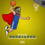 Dvice - Donkiando MP3
